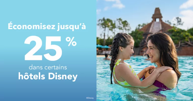 Économisez jusqu'à 25% dans certains hôtels Disney
