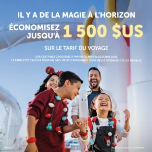 Offre ciblée Disney Cruise Line pour résidents canadiens, format carré